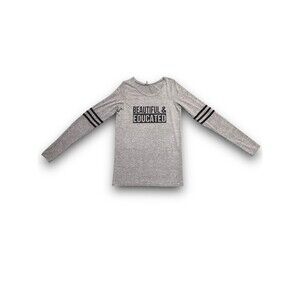 Poof Apparel Women's "Beautiful & Educated" Long Sleeve Graphic Shirt - Small